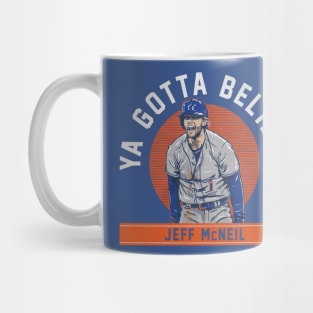 Jeff McNeil Ya Gotta Believe Mug